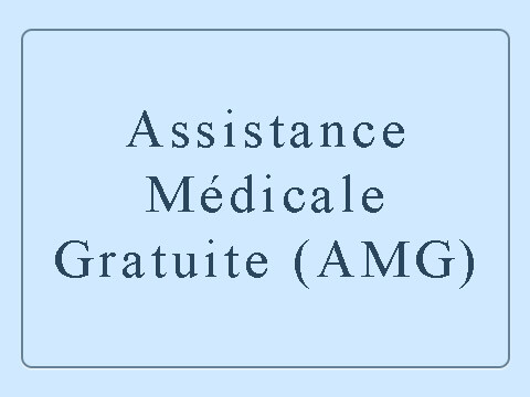 Assistance Médicale Gratuite (AMG) 